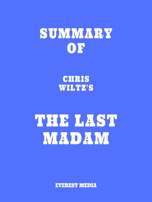 cover image of Summary of Chris Wiltz's the Last Madam